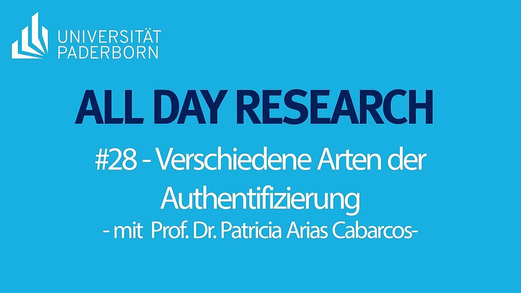 All Day Research #28 | Authentication Mechanisms with Prof. Dr. Patricia Arias Cabarcos